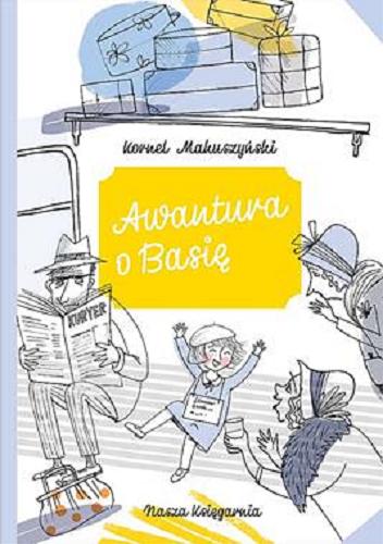 Okładka książki Awantura o Basię / Kornel Makuszyński.