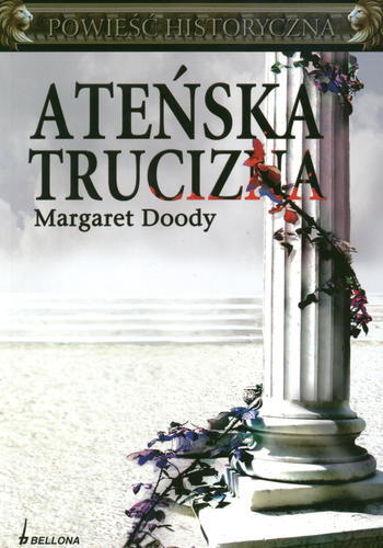 Okładka książki Ateńska trucizna / Margaret Anne Doody ; tł. Anna Klingofer.