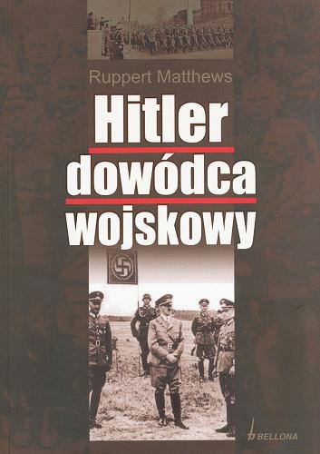 Okładka książki  Hitler dowódca wojskowy  6