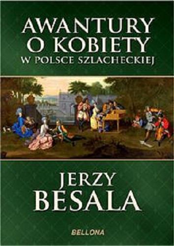 Okładka książki  Awantury o kobiety w Polsce szlacheckiej  5