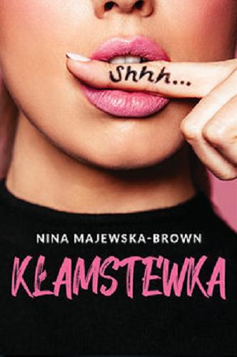 Okładka książki Kłamstewka / Nina Majewska-Brown.
