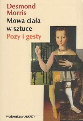Okładka książki  Mowa ciała w sztuce : pozy i gesty  11