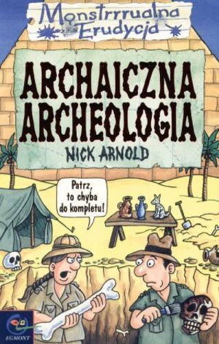 Okładka książki  Archaiczna archeologia  1