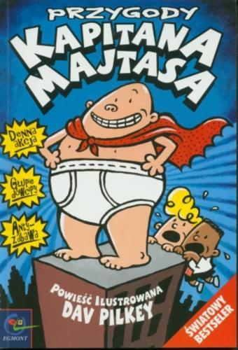Przygody Kapitana Majtasa : powieść ilustrowana Tom 1