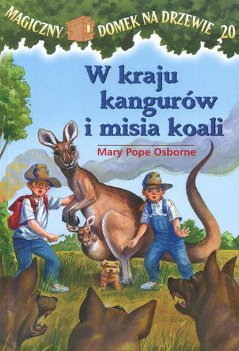 Okładka książki W kraju kangurów i misia koali / Mary Pope Osborne ; ilustracje Sal Murdocca ; tłumaczenie Irena i Krzysztof Kubiakowie.