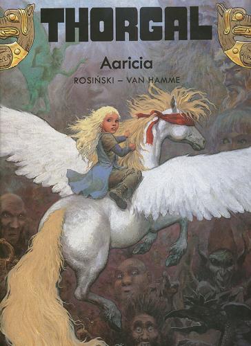 Okładka książki Aaricia / Grzegorz Rosiński & Van Hamme ; przekład z języka francuskiego Wojciech Birek.