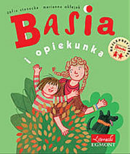 Okładka książki Basia i opiekunka / [tekst] Zofia Stanecka ; [ilustracje] Marianna Oklejak.