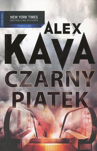 Okładka książki Czarny piątek / Alex Kava ; przeł. [z ang.] Katarzyna Ciążyńska.