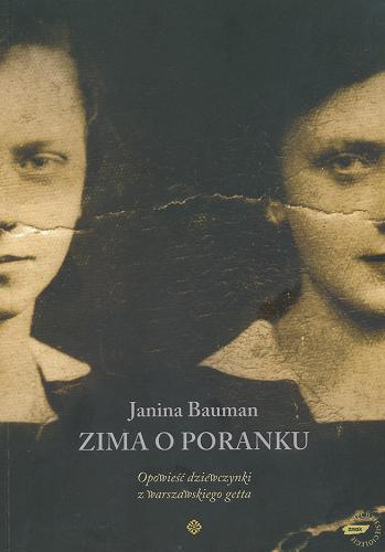 Okładka książki  Zima o poranku : opowieść dziewczynki z warszawskiego getta  2