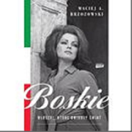 Okładka książki  Boskie : Włoszki, które uwiodły świat  2