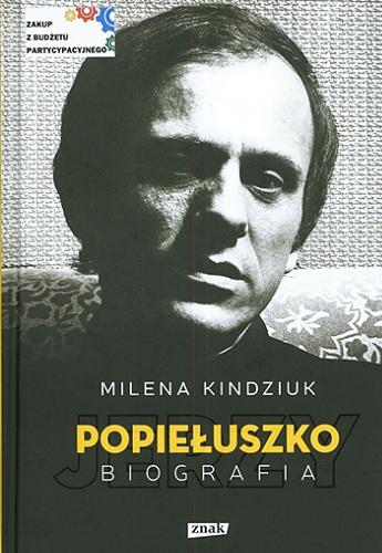 Okładka książki  Jerzy Popiełuszko : biografia  3