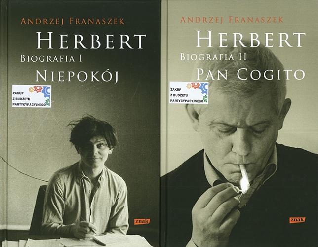 Okładka książki Herbert : biografia. T. 2, Pan Cogito / Andrzej Franaszek.