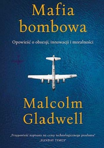 Okładka książki  Mafia bombowa : opowieść o obsesji, innowacji i moralności  7