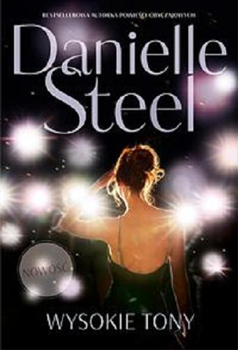 Okładka książki Wysokie tony / Danielle Steel ; tłumaczenie Małgorzata Morel.