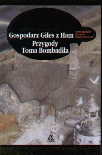 Okładka książki  Gospodarz Giles z Ham ; Przygody Toma Bombadila  12