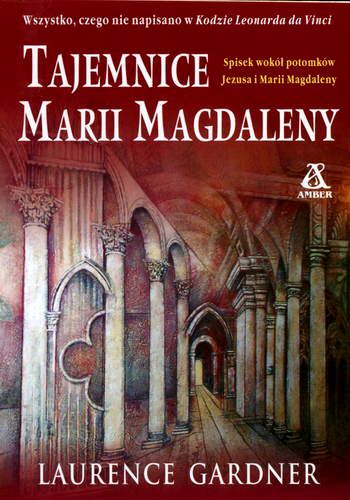 Okładka książki  Tajemnice Marii Magdaleny : spisek wokół potomków Jezusa i Marii Magdaleny  4
