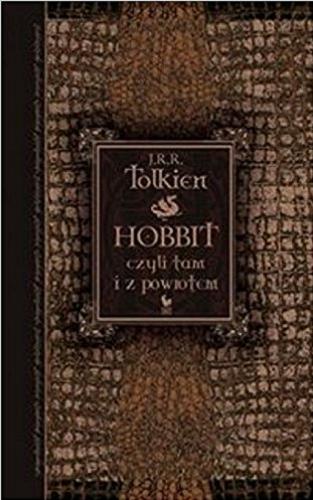 Okładka  Hobbit czyli Tam i z powrotem / J. R. R. Tolkien ; przełożyła Maria Skibniewska.