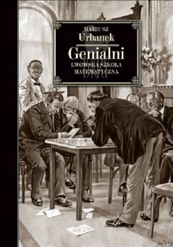 Okładka książki  Genialni : [E-book] lwowska szkoła matematyczna  5