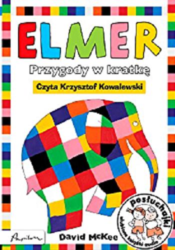 Okładka książki  Elmer : [Dokument dźwiękowy] : przygody w kratkę  3