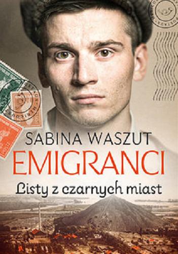 Okładka książki Listy z czarnych miast / Sabina Waszut.