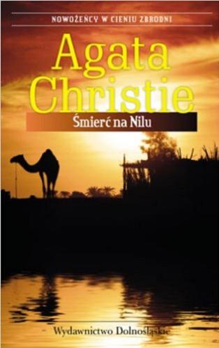 Okładka książki Śmierć na Nilu / Agata Christie ; przełożyła z angielskiego Natalia Billi.