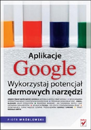 Okładka książki Aplikacje Google / Piotr Wróblewski.