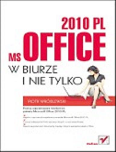 Okładka książki  Ms Office 2010 PL w biurze i nie tylko  12