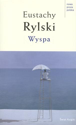 Okładka książki Wyspa / Eustachy Rylski.
