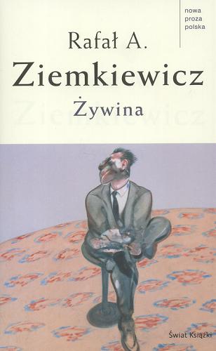 Okładka książki Żywina / Rafał A. Ziemkiewicz.