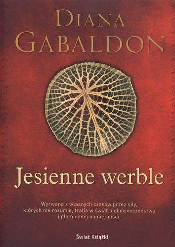 Okładka książki Jesienne werble / Diana Gabaldon; z angielskiego przełożyły Barbara Gadomska, Alina Patkowska