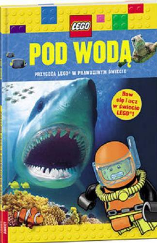 Pod wodą : przygoda Lego w prawdziwym świecie Tom 1.9