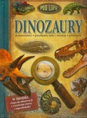 Okładka książki  Dinozaury : [skamieniałości, przodkowie ludzi i zwierząt, prehistoria  27