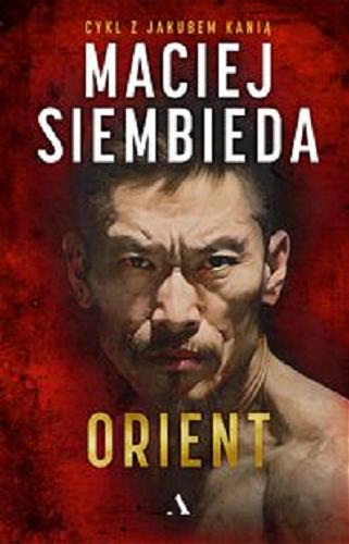 Okładka  Orient / Maciej Siembieda.