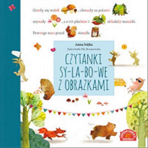 Okładka  Czytanki sy-la-bo-we z obrazkami/ Anna Sójka ; ilustrowała Ola Krzanowska.
