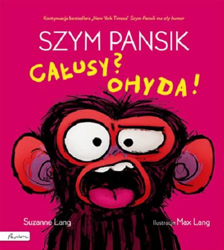 Okładka książki  Szym Pansik : Całusy? Ohyda!  1