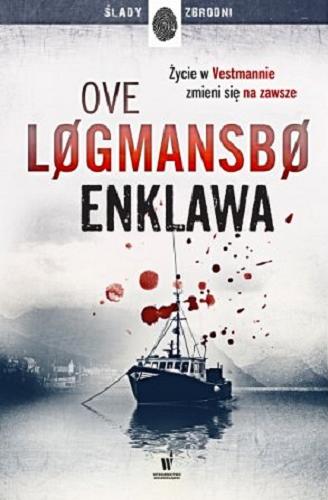 Okładka książki Enklawa / Ove L?gmansb?.
