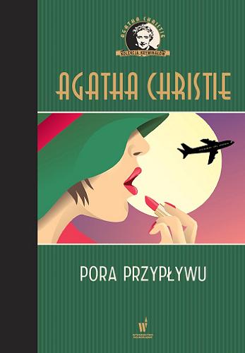 Okładka książki Pora przypływu / Agatha Christie ; przełożył z angielskiego Tadeusz Jan Dehnel.