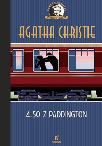 Okładka książki 4.50 z Paddington / Agatha Christie ; przełożył z angielskiego Tomasz Cioska.