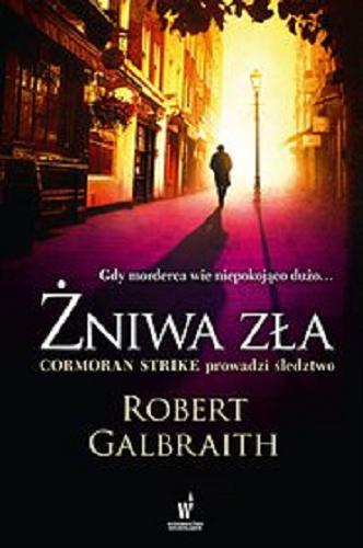 Okładka książki Żniwa zła [E-book] / Robert Galbraith ; przełożyła z angielskiego Anna Gralak.
