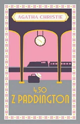 Okładka książki 4.50 z Paddington / Agatha Christie ; przełożyła z angielskiego Anna Szumacher.
