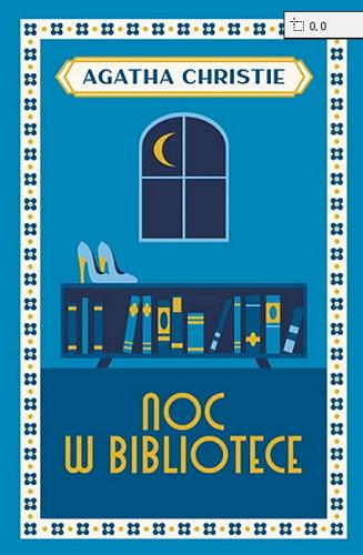 Okładka książki Noc w bibliotece / Agatha Christie ; przełożyła z angielskiego Edyta Sicińska-Gałuszkowa.