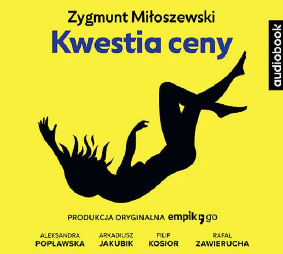 Okładka książki Kwestia ceny [Dokument dźwiękowy] / Zygmunt Miłoszewski.