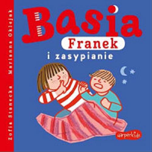 Okładka książki Franek i zasypianie / Zofia Stanecka ; ilustracje Marianna Oklejak.