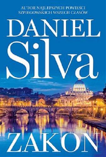 Okładka książki Zakon / Daniel Silva ; przełożył Robert Ginalski.