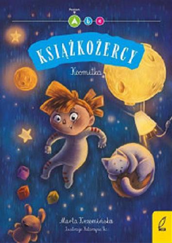 Okładka książki Kosmitka / Marta Krzemińska ; ilustracje Katarzyna Fic.