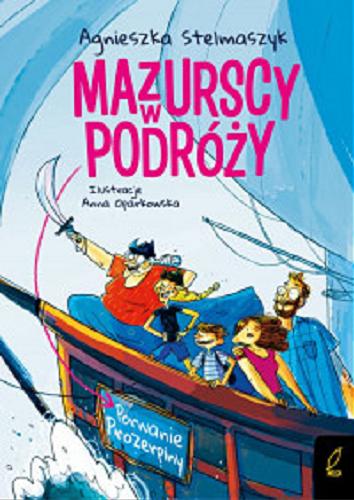 Okładka książki Porwanie Prozerpiny / Agnieszka Stelmaszyk ; ilustrowała Anna Oparkowska.