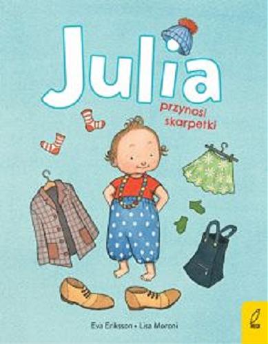 Okładka książki  Julia przynosi skarpetki  2