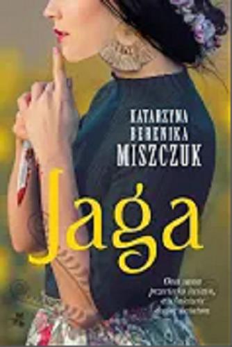 Okładka książki Jaga / Katarzyna Berenika Miszczuk.