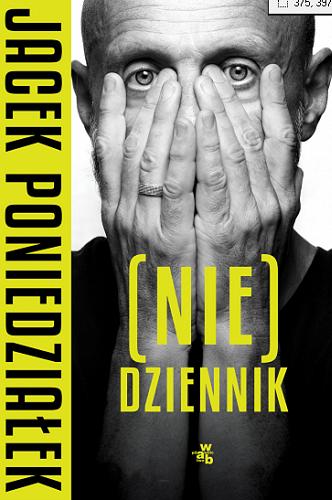 Okładka książki (Nie)dziennik [E-book ] / Jacek Poniedziałek.