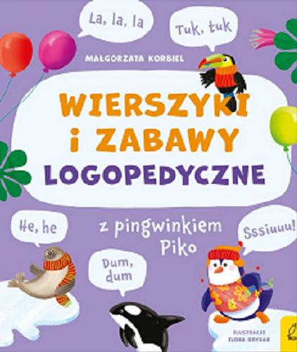 Okładka książki  Wierszyki i zabawy logopedyczne z pingwinkiem Piko  15